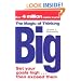 The Magic of Thinking Big