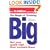The Magic of Thinking Big