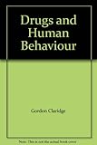 Drugs and human behaviour