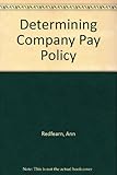 Determining company pay policy