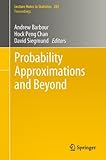 Probability approximations and beyond