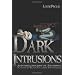Dark Intrusions: An Investigation Into the Paranormal Nature of Sleep Paralysis Experiences