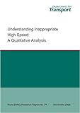 Understanding inappropriate high speed : a qualitative analysis
