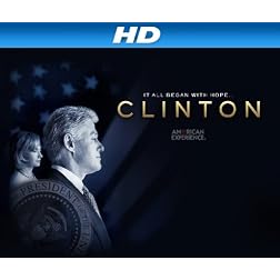 American Experience: Clinton [HD]