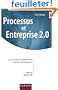 Processus et Entreprise 2.0 - Innover par la collaboration et le Lean management