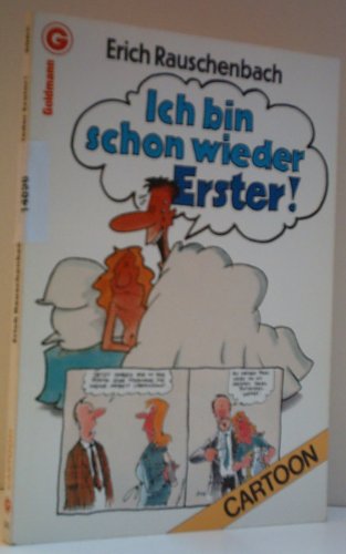 Produkt-Bild: ERICH RAUSCHENBACH: Ich bin schon wieder Erster! - Verlag: Goldmann [Auflage: 4. Auflage]
