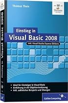Einstieg in Visual Basic 2008 (Galileo Computing)