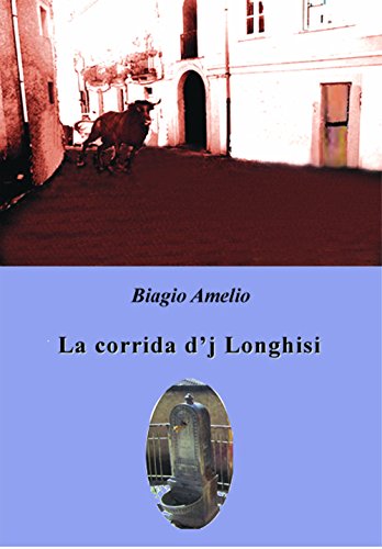 La corrida d'j Longhisi (Italian Edition)