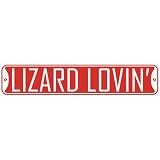  LIZARD LOVIN  STREET SIGN