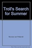 Troll's search for summer