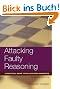 Attacking Faulty Reasoning: A Practical Guide to Fallacy-Free Arguements