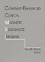 Contrast-Enhanced Clinical Magnetic Resonance Imaging (Eighteenth-century Novels by Women)