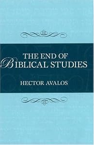 Cover of "The End of Biblical Studies" Cover of "The End of Biblical Studies"