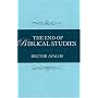 The End of Biblical Studies
