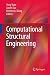 Computational Structural Engineering: Proceedings of the International Symposium on Computational Structural Engineering, held in Shanghai, China, June 22-24, 2009