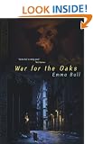 War for the Oaks