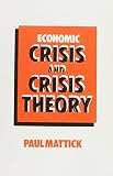 Economic crisis and crisis theory