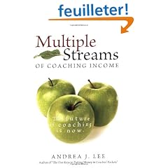 multiple streams of coaching income - the unvarnished truth about the future of coaching (limited Beta edition)