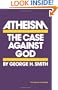 Atheism: The Case Against God (Skeptic's Bookshelf)