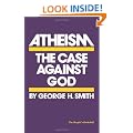 Atheism: The Case against God (Skeptic's Bookshelf)