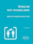 Enrichir Son Vocabulaire Jeux & Le�on...