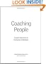 Coaching People: Expert Solutions to Everyday Challenges (Pocket Mentor)