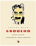 Coffee With Groucho (Coffee With...)