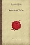 Romeo and Juliet (Forgotten Books)