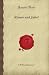 Search : Romeo and Juliet (Forgotten Books)