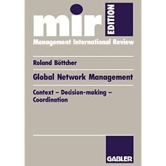 Global Network Management. Context - Decision-making - Coordination