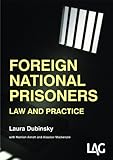 Foreign national prisoners : law and practice