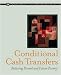 Conditional Cash Transfers: Reducing Present and Future Poverty (World Bank Policy Research Report)