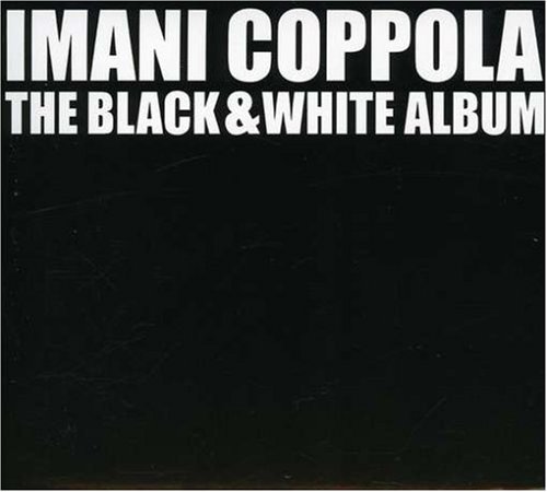 Imani Coppola - The Black & White Album - Zortam Music