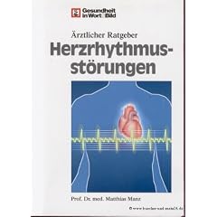 Gesundheit in Wort und Bild: �rztlicher Ratgeber Herzrhythmusst�rungen