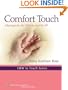 Comfort Touch: Massage for the Elderly and the Ill (LWW In Touch Series)