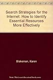 Search strategies for the Internet : how to identify essential resources more effectively