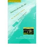 AMERICA FROM THE AIR: AN AVIATOR S STORY (REVISED) BY Langewiesche, Wolfgang(Author)PaperbackApr-01-2004