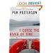 I Curse the River of Time: A Novel (Lannan Translation Selection (Graywolf Hardcover))