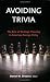 Avoiding Trivia: The Role of Strategic Planning in American Foreign Policy