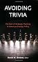Avoiding Trivia: The Role of Strategic Planning in American Foreign Policy