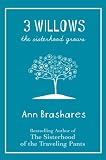 3 Willows: The Sisterhood Grows
