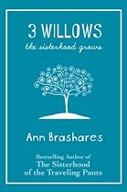 3 Willows: The Sisterhood Grows (3 Willows (Hardback))