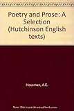 A.E. Housman: poetry and prose : a selection