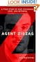 Agent Zigzag: A True Story of Nazi Espionage, Love, and Betrayal