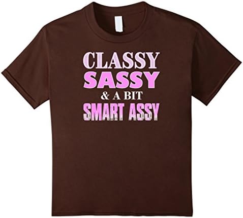 Kids Classy Sassy & A Bit Smart Assy Funny T-Shirt 10 Brown