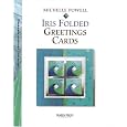 Iris Folded Greeting Cards (Handmade Greeting Cards) by Michelle Powell