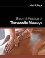 Theory and Practice of Therapeutic Massage from Milady