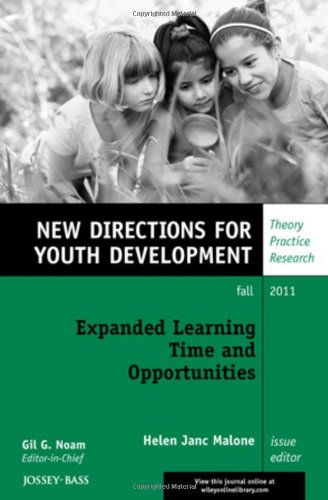 Expanded Learning Time and Opportunities: New Directions for Youth Development (J-B Mhs Single Issue Mental Health Services)