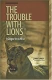 Trouble with Lions: A Glasgow Vet in Africa (Wayfarer): A Glasgow Vet in Africa (Wayfarer)