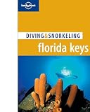 Lonely Planet Guide to Diving and Snorkeling the Florida Keys Book